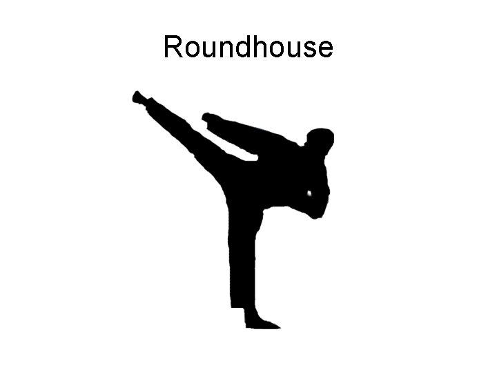 Roundhouse 