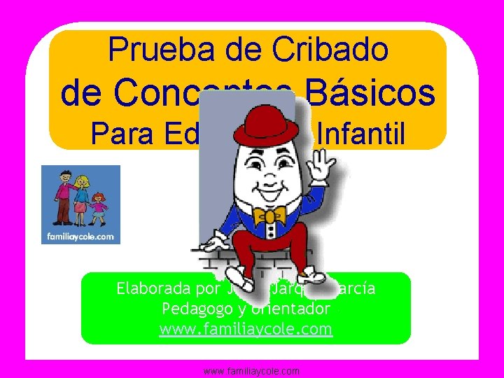 Prueba de Cribado de Conceptos Básicos Para Educación Infantil Elaborada por Jesús Jarque García
