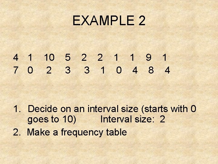 EXAMPLE 2 4 1 7 0 10 2 5 3 2 2 1 1