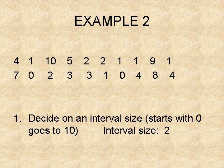 EXAMPLE 2 4 1 7 0 10 2 5 3 2 2 1 1