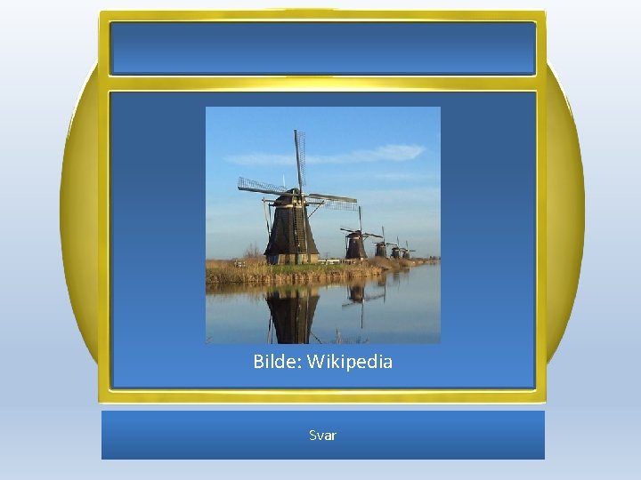 Bilde: Wikipedia Svar 