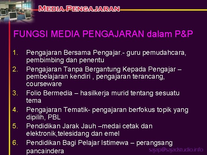 FUNGSI MEDIA PENGAJARAN dalam P&P 1. 2. 3. 4. 5. 6. Pengajaran Bersama Pengajar.