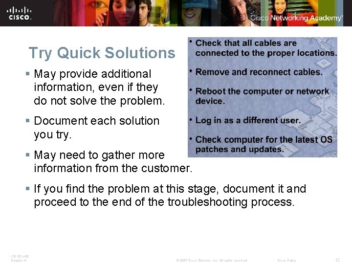 Try Quick Solutions § May provide additional information, even if they do not solve