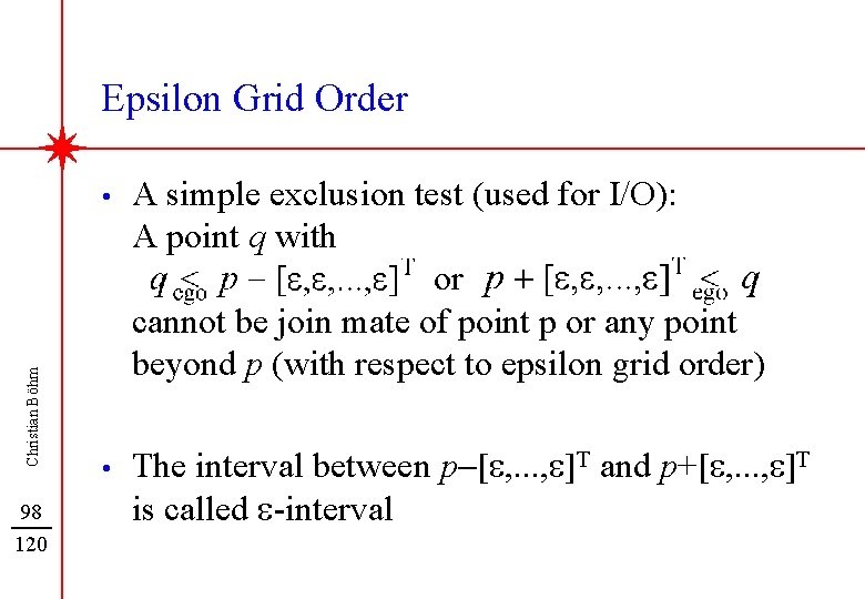 Christian Böhm Epsilon Grid Order 98 120 • A simple exclusion test (used for