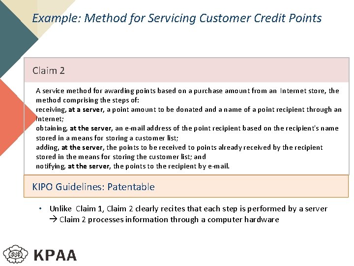 Example: Method for Servicing Customer Credit Points Claim 2 A service method for awarding