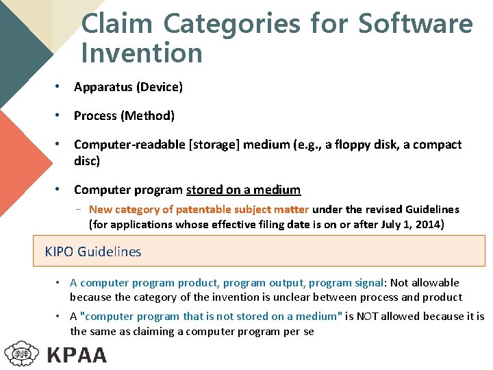 Claim Categories for Software Invention • Apparatus (Device) • Process (Method) • Computer-readable [storage]