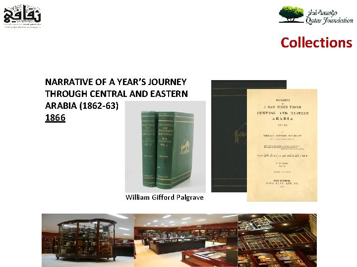 Collections NARRATIVE OF A YEAR’S JOURNEY THROUGH CENTRAL AND EASTERN ARABIA (1862 -63) 1866