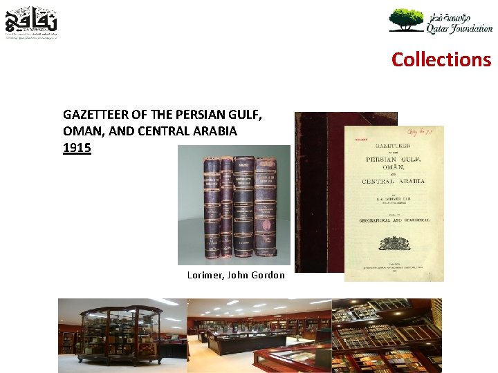 Collections GAZETTEER OF THE PERSIAN GULF, OMAN, AND CENTRAL ARABIA 1915 Lorimer, John Gordon