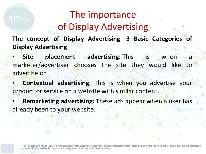 The importance of Display Advertising The concept of Display Advertising- 3 Basic Categories of