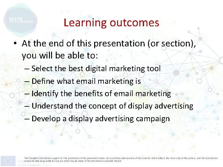 Learning outcomes • At the end of this presentation (or section), you will be