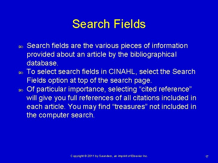 Search Fields Search fields are the various pieces of information provided about an article