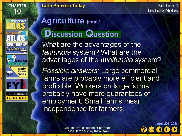 Agriculture (cont. ) What are the advantages of the latifundia system? What are the
