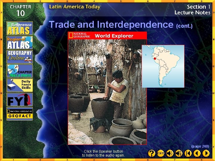 Trade and Interdependence (cont. ) (page 240) Click the Speaker button to listen to