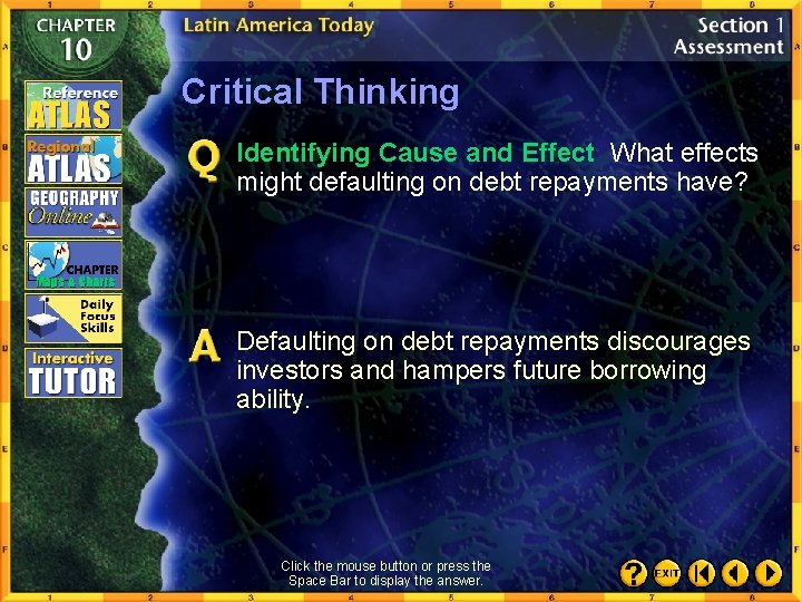 Critical Thinking Identifying Cause and Effect What effects might defaulting on debt repayments have?