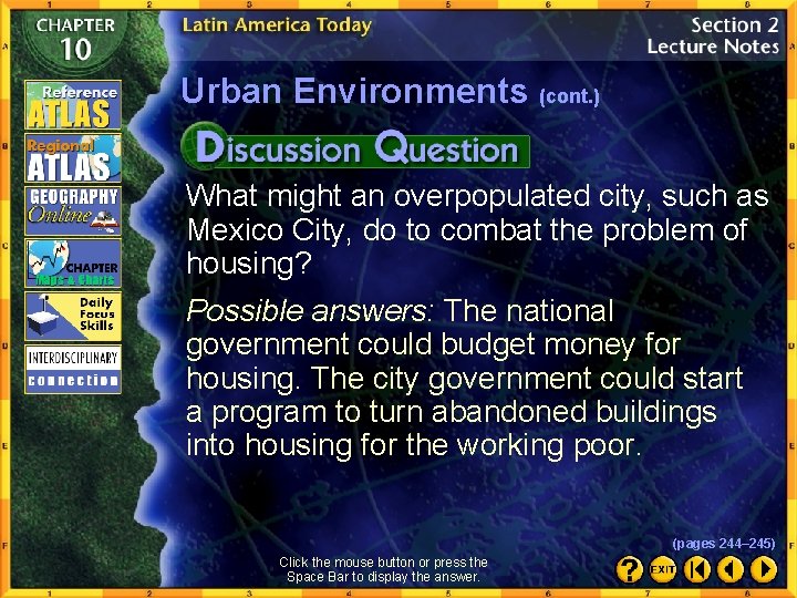 Urban Environments (cont. ) What might an overpopulated city, such as Mexico City, do