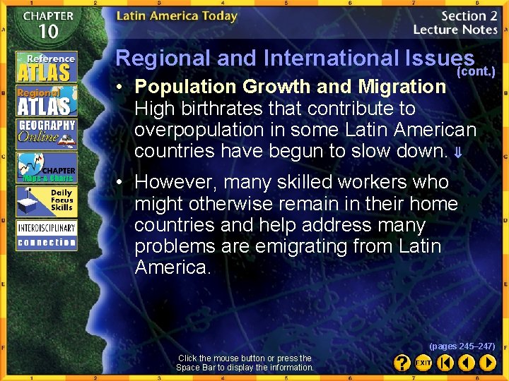 Regional and International Issues (cont. ) • Population Growth and Migration High birthrates that