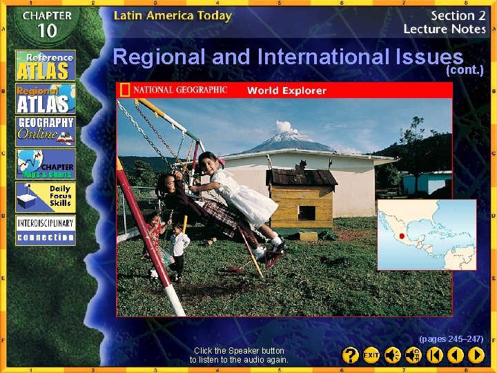 Regional and International Issues (cont. ) (pages 245– 247) Click the Speaker button to