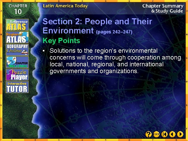 Section 2: People and Their Environment (pages 242– 247) Key Points • Solutions to