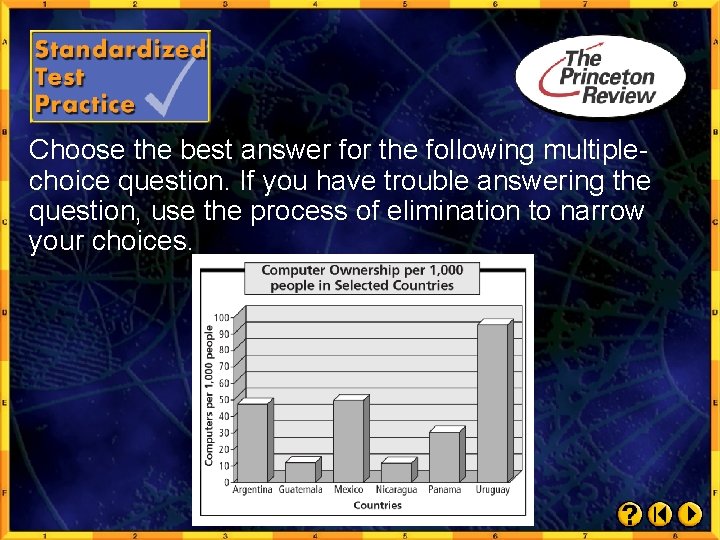 Choose the best answer for the following multiplechoice question. If you have trouble answering