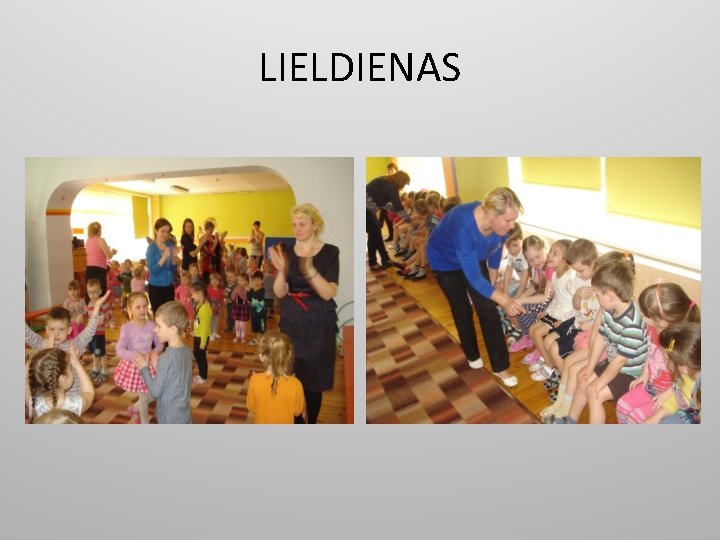 LIELDIENAS 