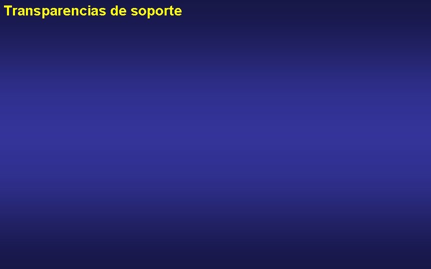 Transparencias de soporte 