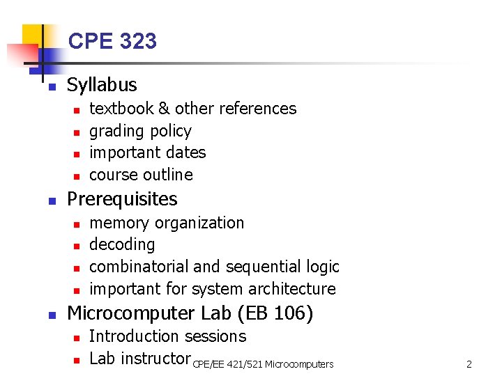 CPE 323 n Syllabus n n n Prerequisites n n n textbook & other