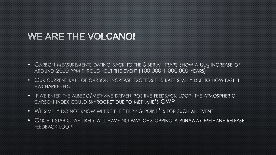 WE ARE THE VOLCANO! • 