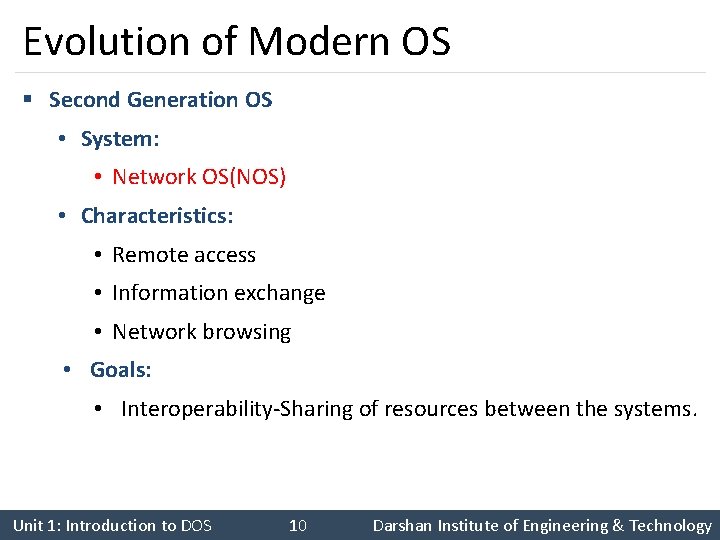 Evolution of Modern OS § Second Generation OS • System: • Network OS(NOS) •