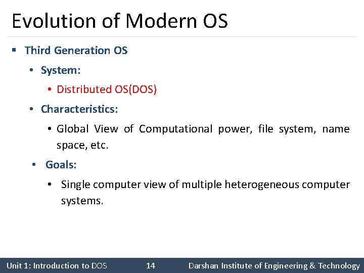Evolution of Modern OS § Third Generation OS • System: • Distributed OS(DOS) • Evolution of Modern OS § Third Generation OS • System: • Distributed OS(DOS) •