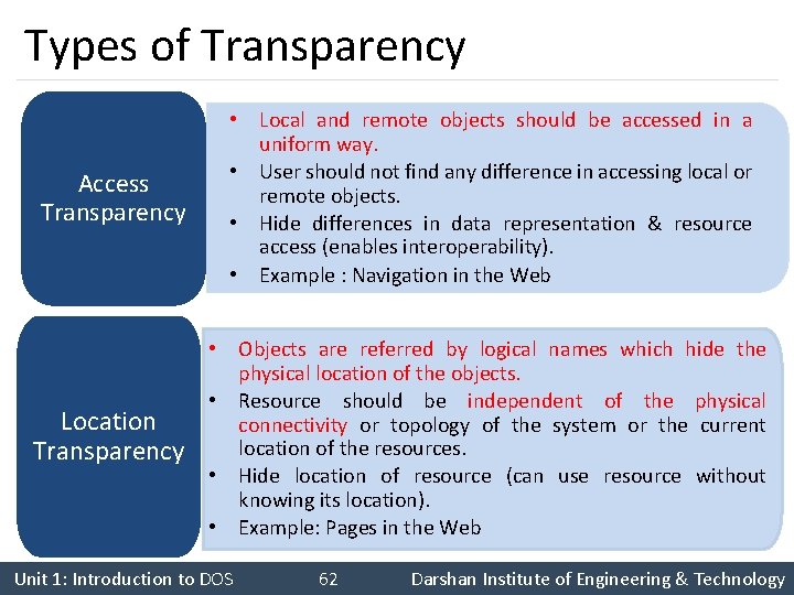 Types of Transparency Access Transparency • Local and remote objects should be accessed in Types of Transparency Access Transparency • Local and remote objects should be accessed in