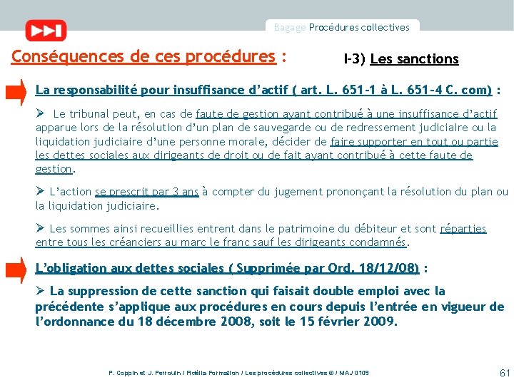 Bagage Procédures collectives Conséquences de ces procédures : I-3) Les sanctions La responsabilité pour