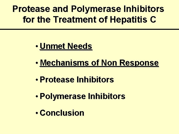 Protease and Polymerase Inhibitors for the Treatment of