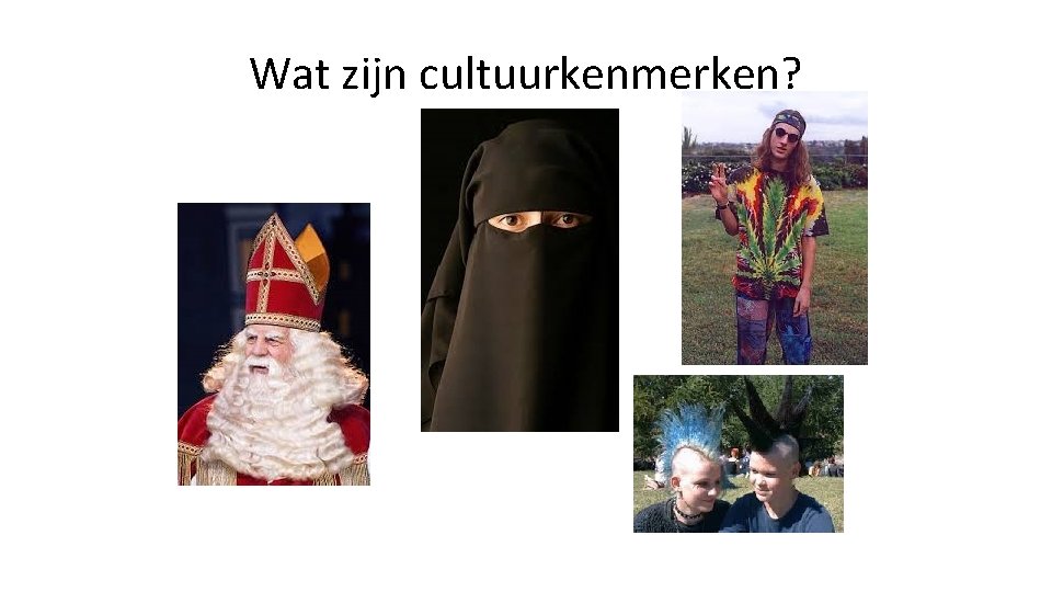 Wat zijn cultuurkenmerken? 