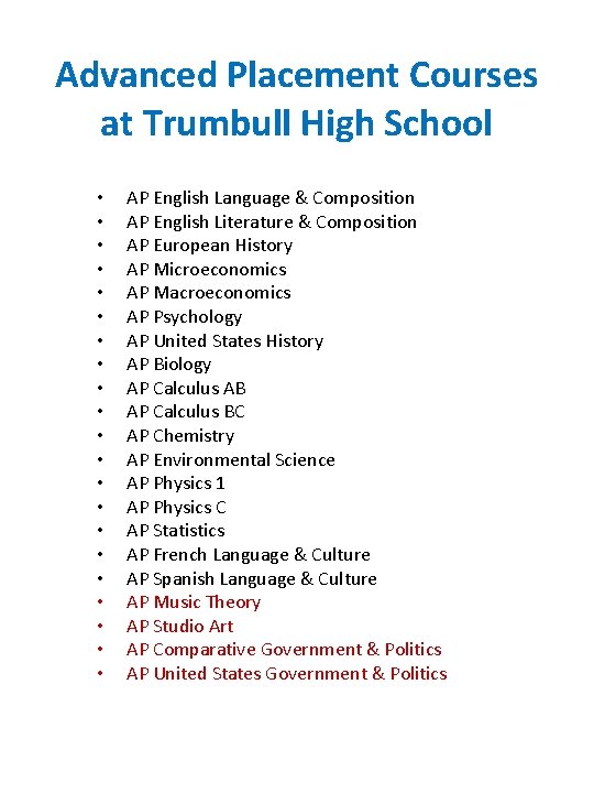 Advanced Placement Courses at Trumbull High School • • • • • • AP