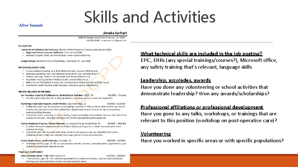 Skills and Activities What technical skills are included in the job posting? EPIC, EHRs