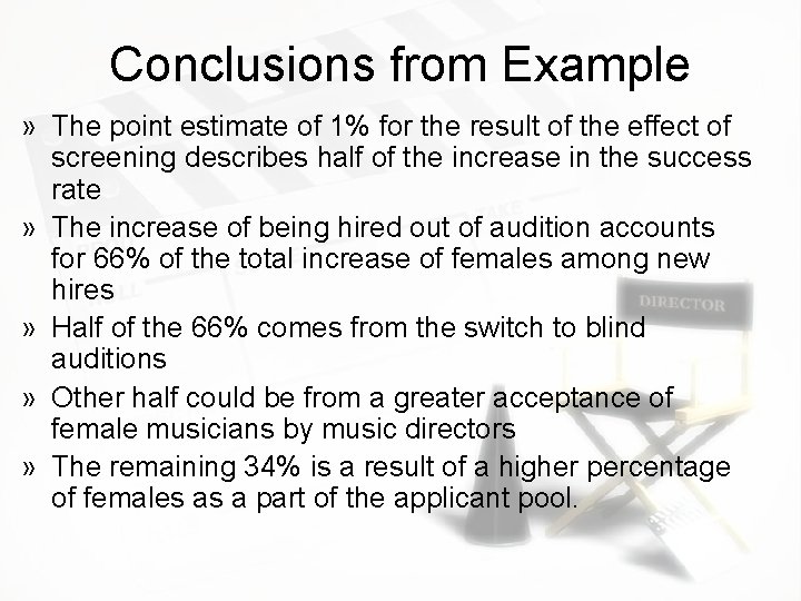 Conclusions from Example » The point estimate of 1% for the result of the