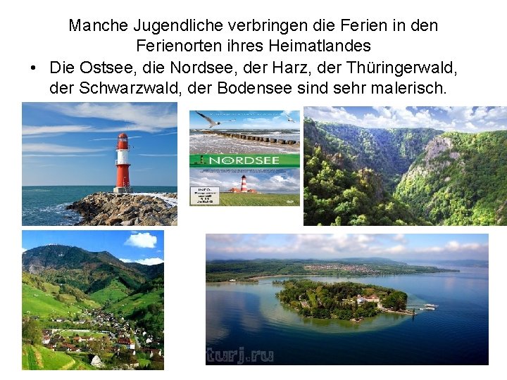 Manche Jugendliche verbringen die Ferien in den Ferienorten ihres Heimatlandes • Die Ostsee, die