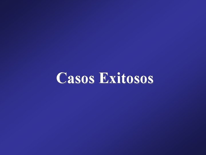 Casos Exitosos 