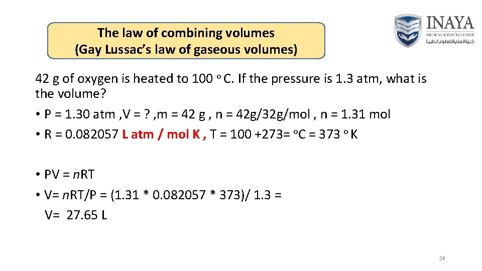 The law of combining volumes (Gay Lussac’s law of gaseous volumes) 42 g of