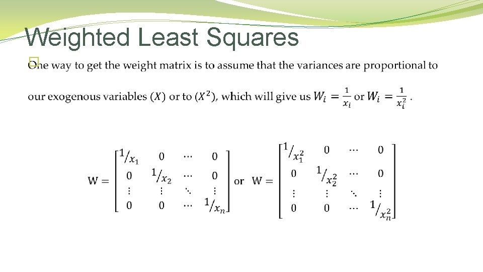 Weighted Least Squares � 