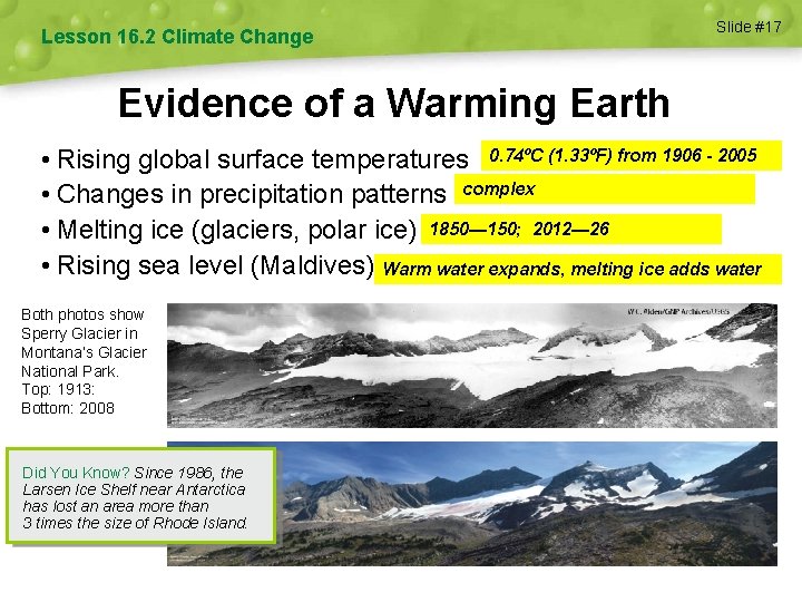 Lesson 16. 2 Climate Change Slide #17 Evidence of a Warming Earth • Rising