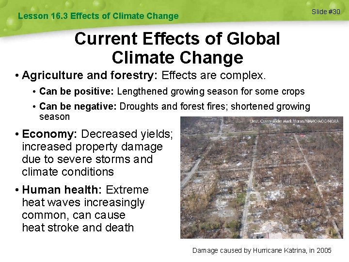 Slide #30 Lesson 16. 3 Effects of Climate Change Current Effects of Global Climate