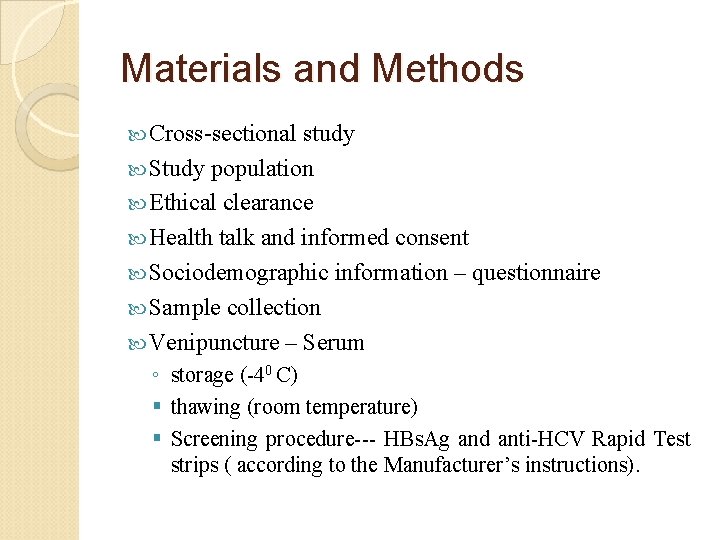 Materials and Methods Cross-sectional study Study population Ethical clearance Health talk and informed consent