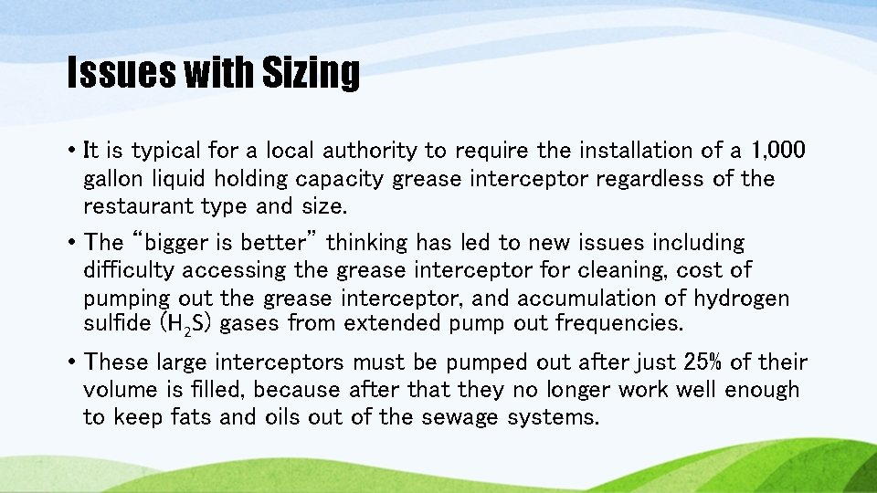 Issues with Sizing • It is typical for a local authority to require the Issues with Sizing • It is typical for a local authority to require the