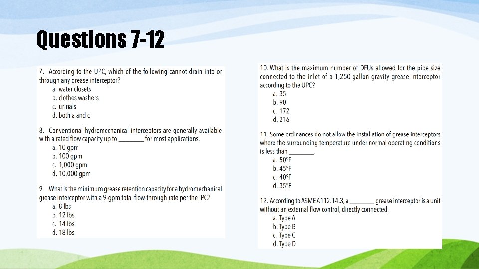 Questions 7 -12 Questions 7 -12