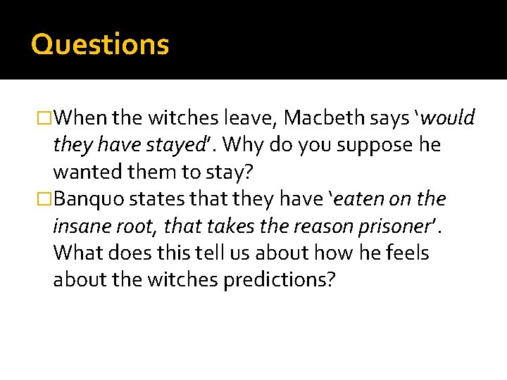 Act 1 scene 3 Macbeth Lesson Objectives At