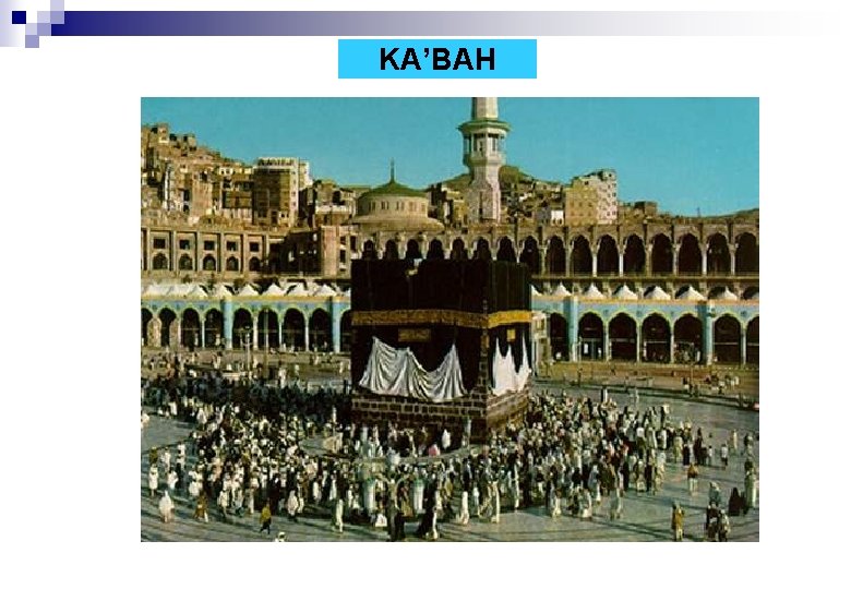 KA’BAH 