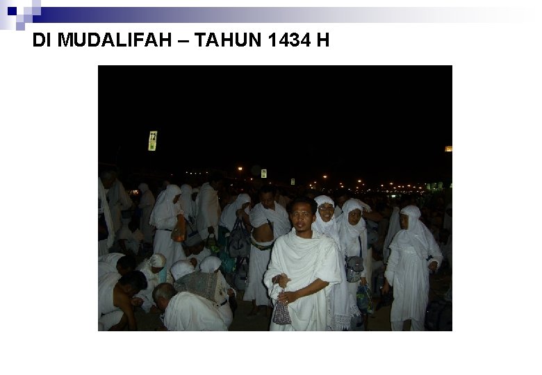 DI MUDALIFAH – TAHUN 1434 H 