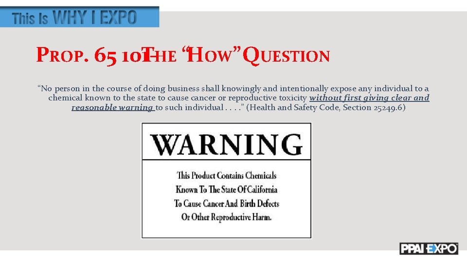 PROP. 65 101 THE “HOW” QUESTION “No person in the course of doing business