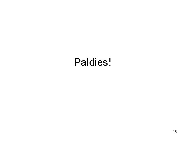 Paldies! 18 